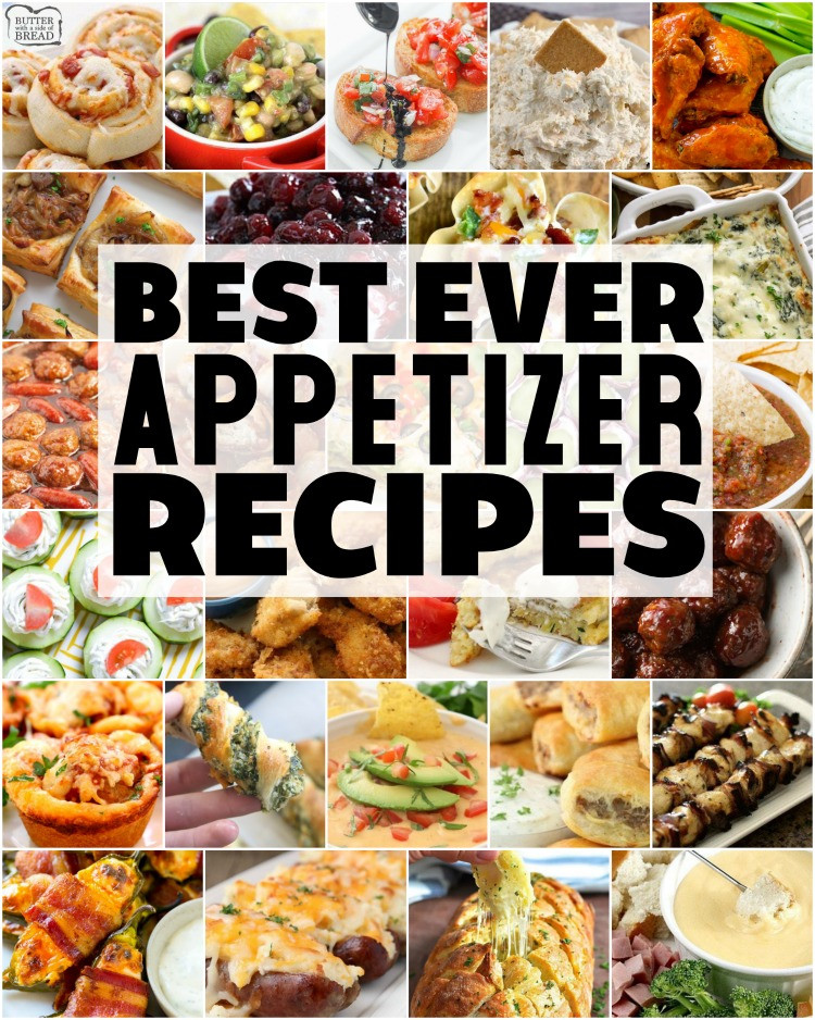 Dinner Party Appetizers
 BEST APPETIZER RECIPES EVER Butter with a Side of Bread