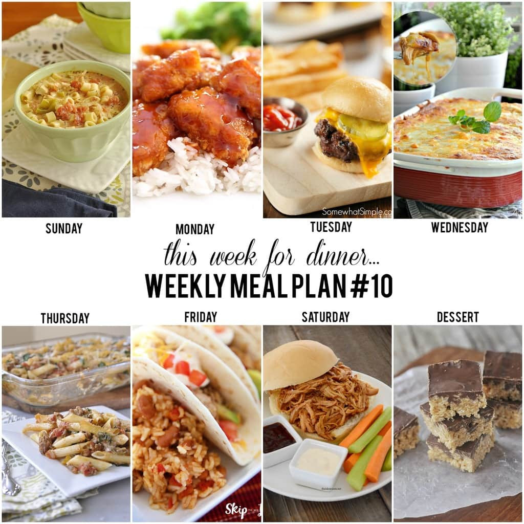Dinners Ideas For The Week
 This Week for DinnerWeekly Meal Plan 10 Your Homebased Mom