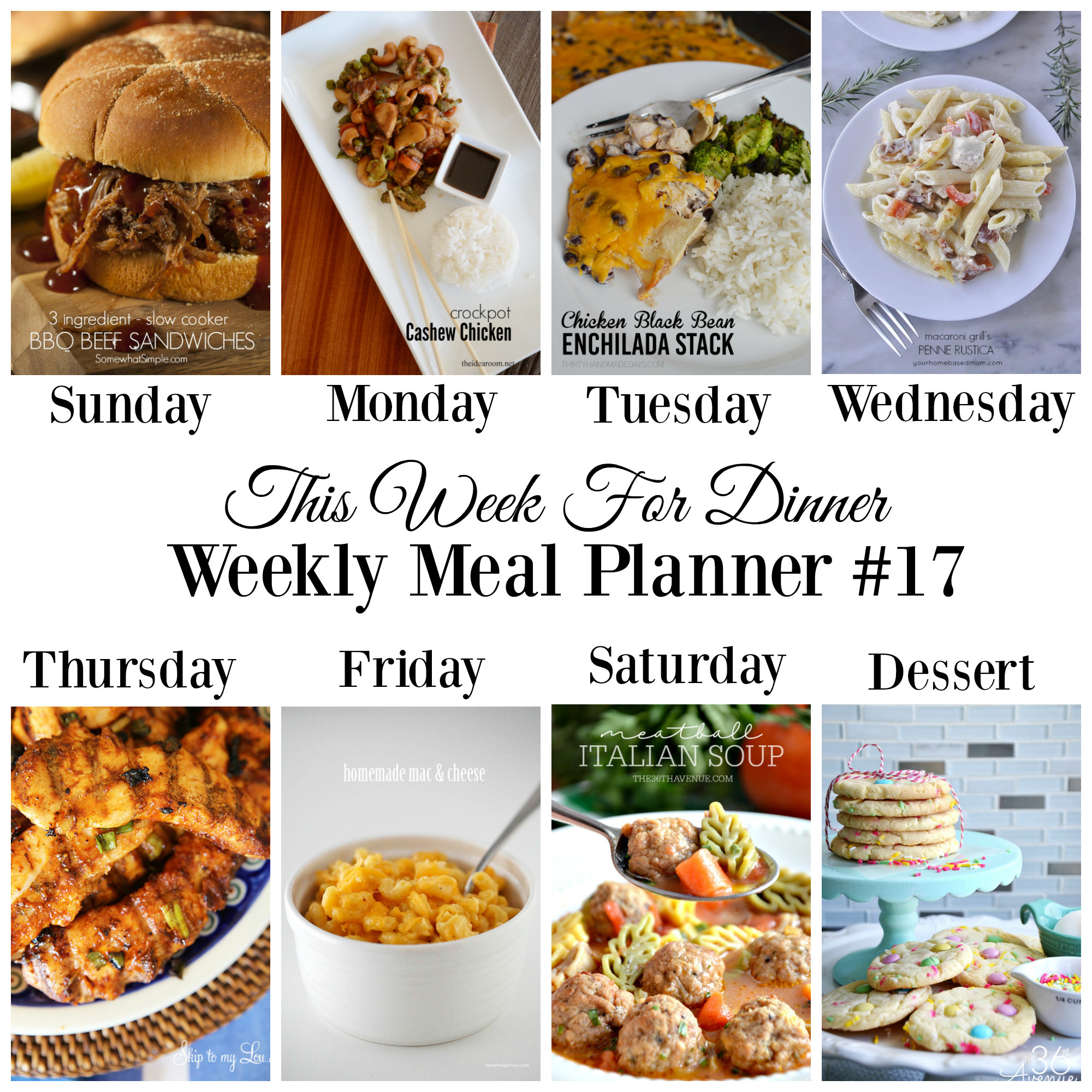 Dinners Ideas For The Week
 This Week for DinnerWeekly Meal Plan 17 Your Homebased Mom