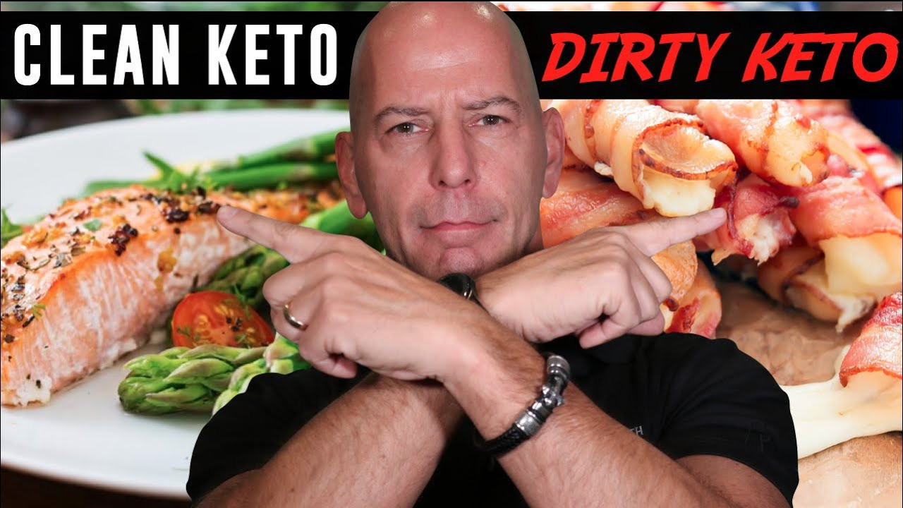 Dirty Keto Diet
 CLEAN KETO vs DIRTY KETO THE REAL TRUTH ABOUT KETOSIS