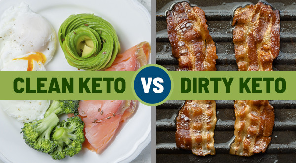 Dirty Keto Diet
 Clean Keto Diet vs Dirty Keto Diet PLUS 13 Tips for