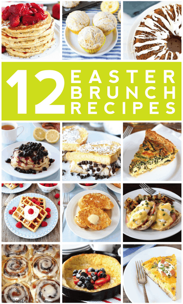 Easter Breakfast Recipes
 12 Easter Brunch Recipes