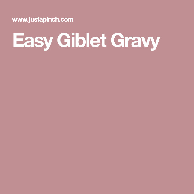 Easy Giblet Gravy Recipe With Cream Of Chicken Soup
 Easy Giblet Gravy Recipe