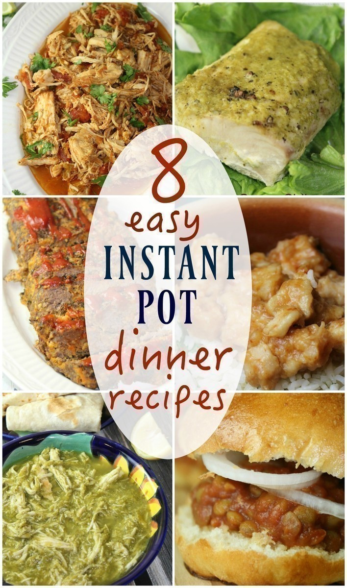 Easy Instant Pot Recipes
 8 Easy Instant Pot Dinner Recipes