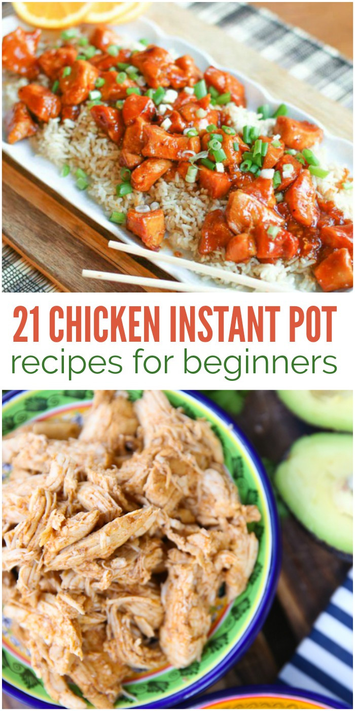 Easy Instant Pot Recipes
 21 Chicken Instant Pot Recipes Easy Enough for Beginners