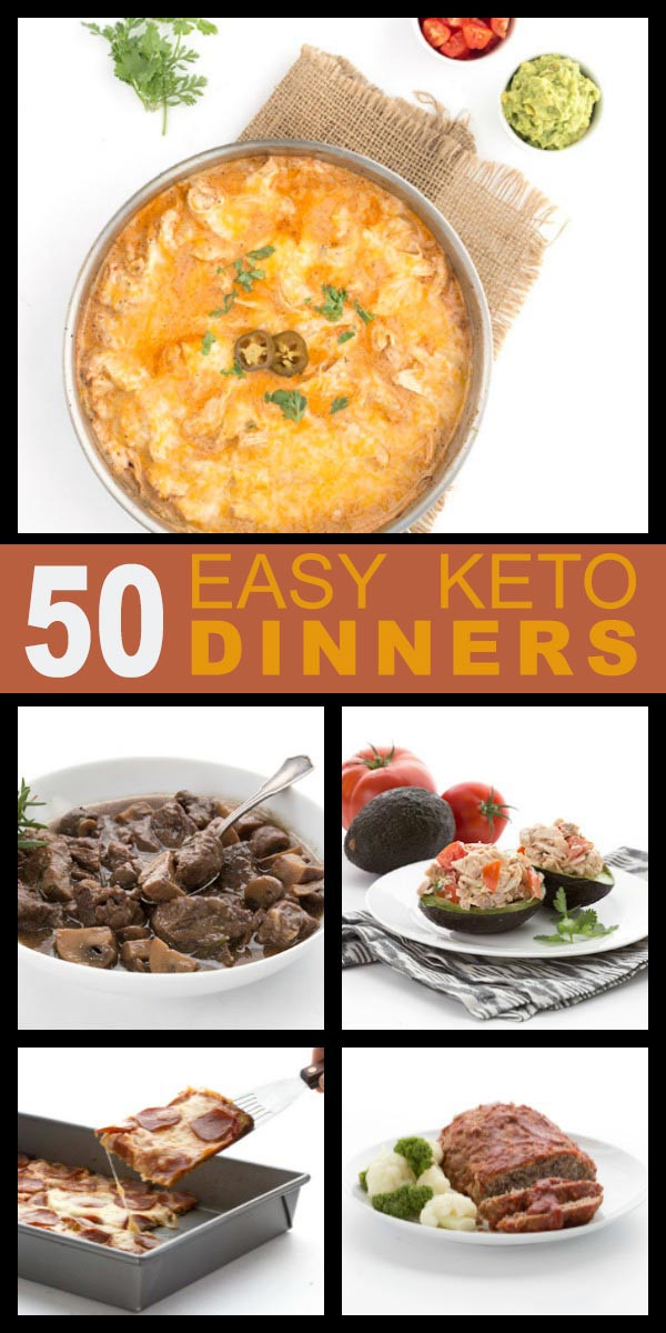 Easy Keto Dinner Ideas
 50 Easy Keto Dinner Recipes