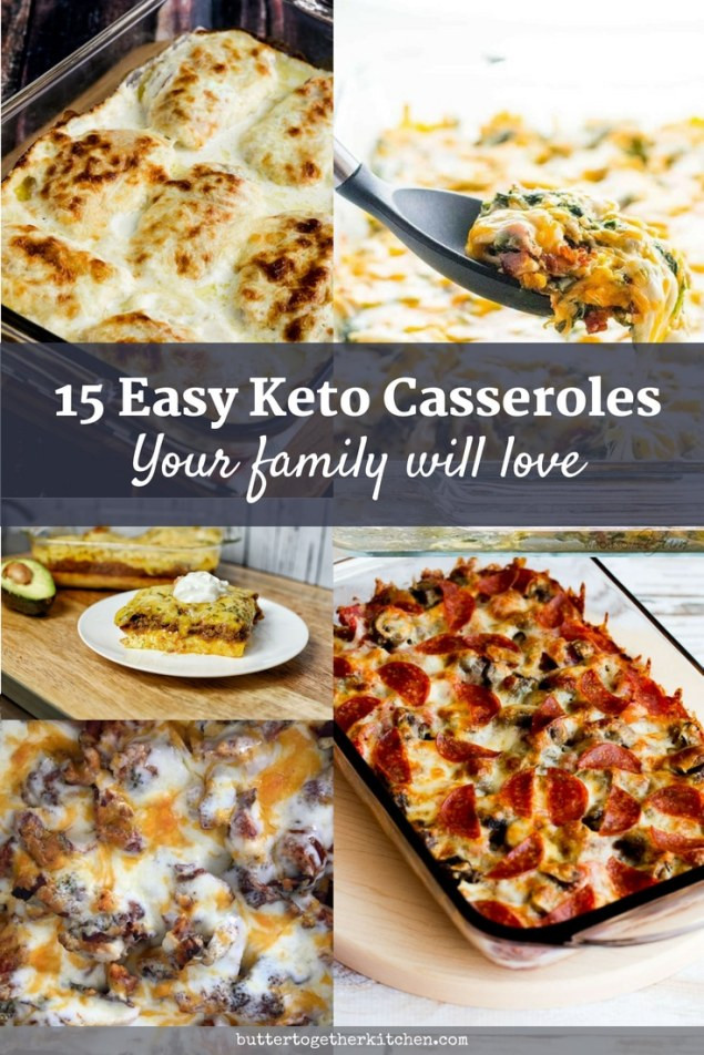 Easy Keto Dinners
 15 Easy Keto Dinner Casserole Recipes Butter To he Kitchen