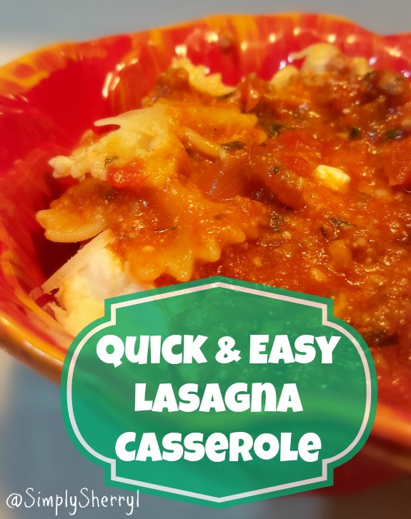 Easy Lasagna Casserole
 Quick & Easy Lasagna Casserole