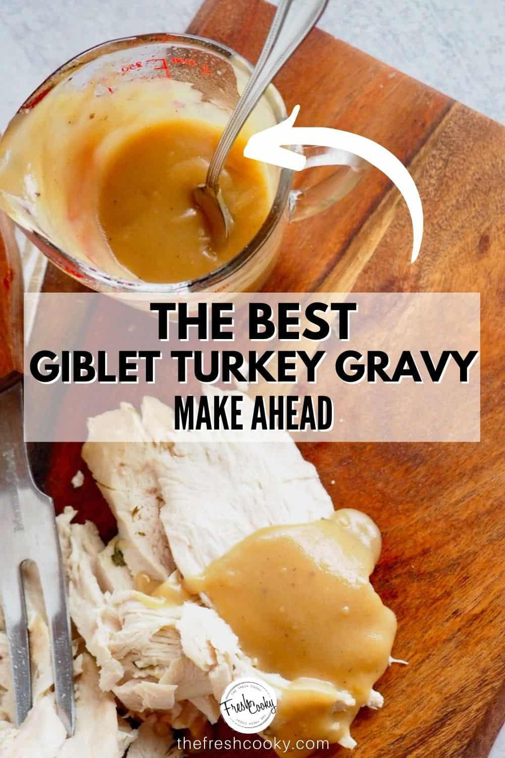 Easy Make Ahead Turkey Gravy
 Gravy