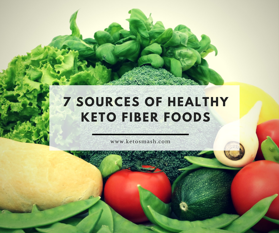 Fiber On A Keto Diet
 7 Sources Healthy Keto Fiber Foods – KetoSmash