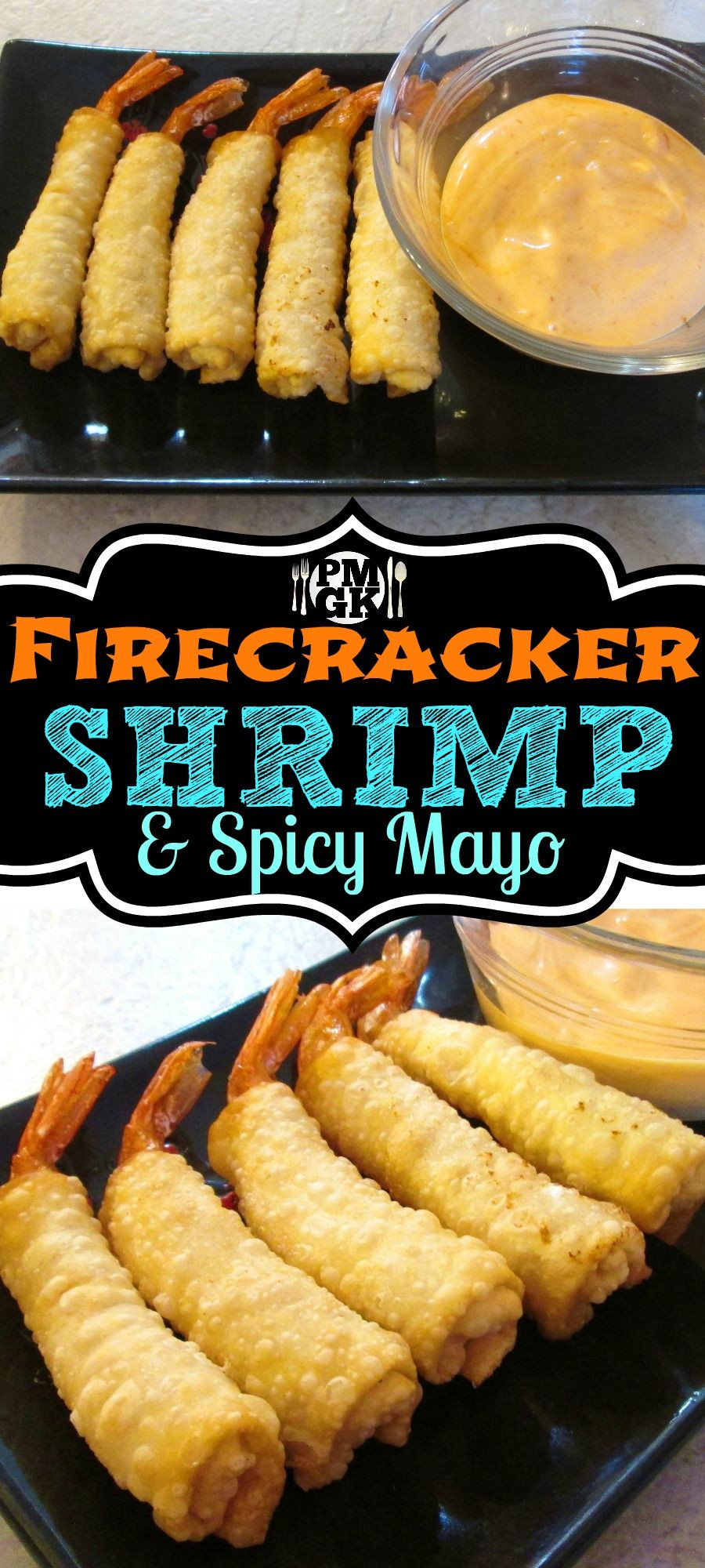 Firecracker Shrimp Appetizer Recipe
 Firecracker Shrimp with Spicy Mayo