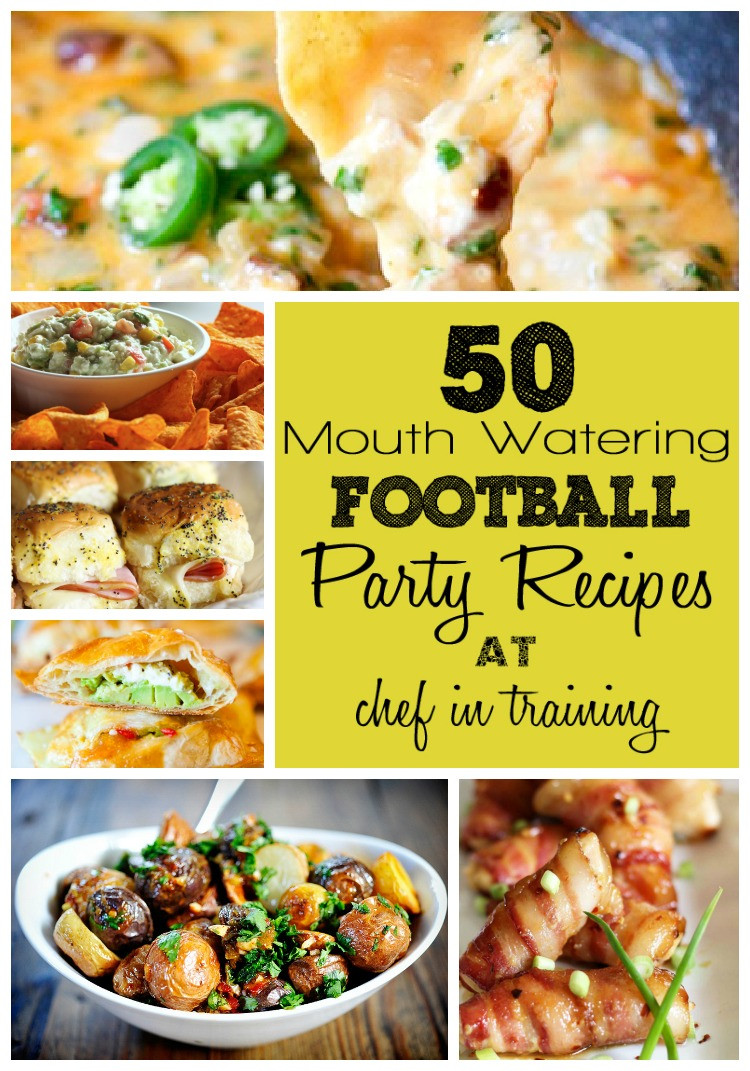 Football Snacks Recipes
 50 Football Party Recipes Chef in Training