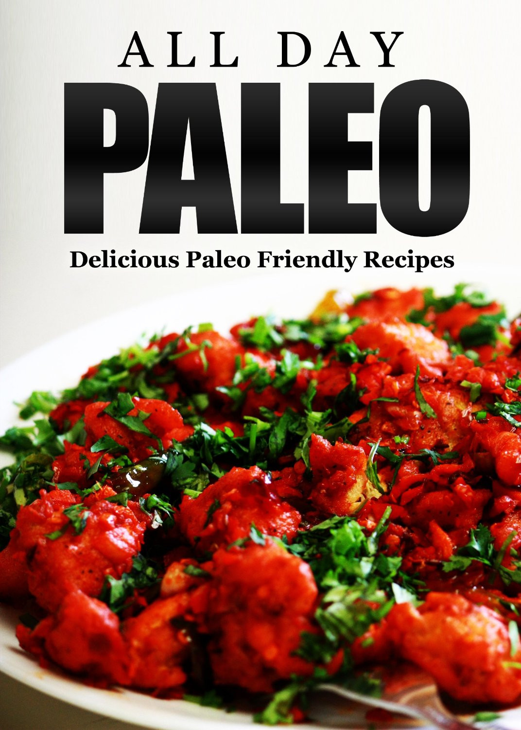 Free Paleo Diet
 Get Started on the Paleo Diet – 100’s of Recipes & Free eBooks