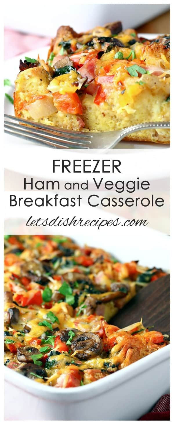 Freezer Breakfast Recipes
 Freezer Ham and Veggie Breakfast Casserole