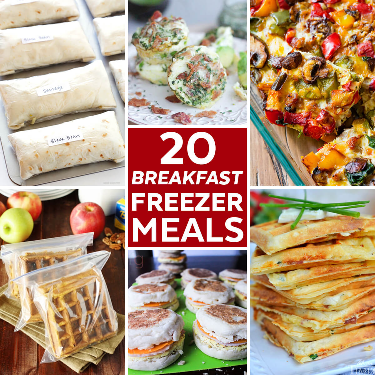 Freezer Breakfast Recipes
 20 Breakfast Freezer Meals