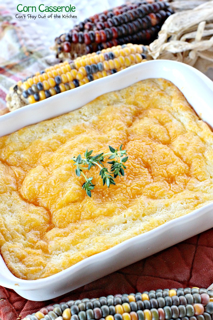 Fresh Corn Casserole
 Scalloped Corn Can t Stay Out of the Kitchen