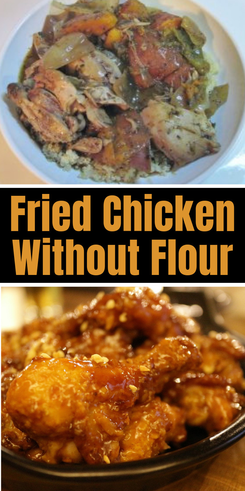 Fried Chicken Without Flour
 FRIED CHICKEN WITHOUT FLOUR • A Unique and Delicious