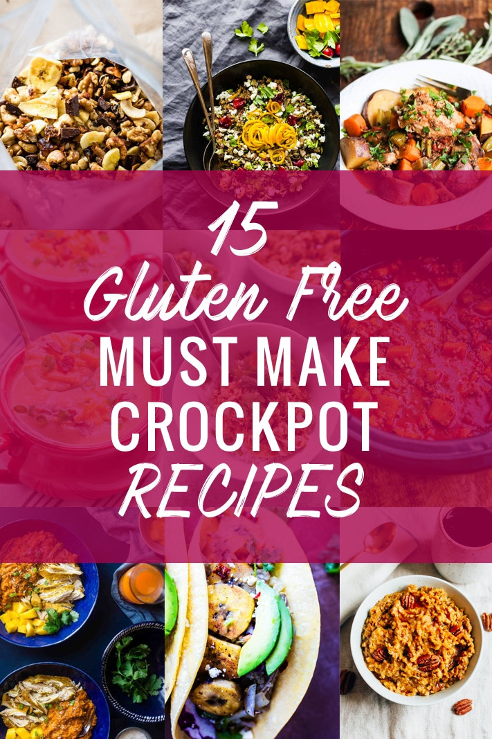 Gluten And Dairy Free Crockpot Recipes
 15 Gluten Free MUST MAKE Crock Pot Recipes