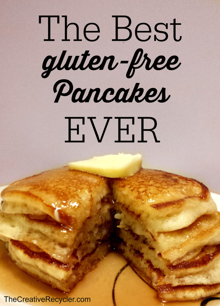 Gluten Free Pancakes Recipe
 The Best Gluten Free Pancakes Ever The Creative Recycler