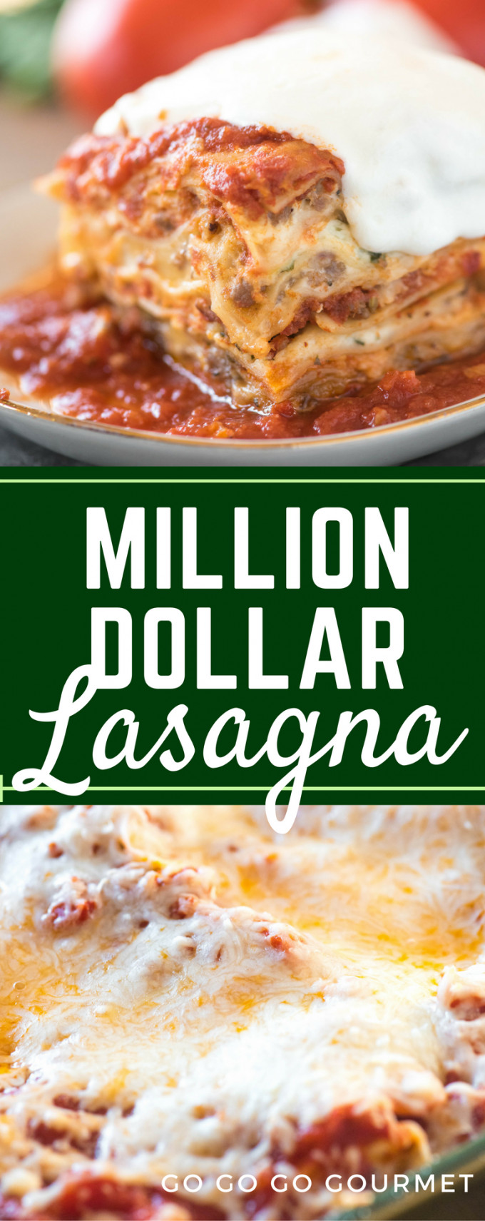Gourmet Lasagna Recipe
 Million Dollar Easy Lasagna Go Go Go Gourmet