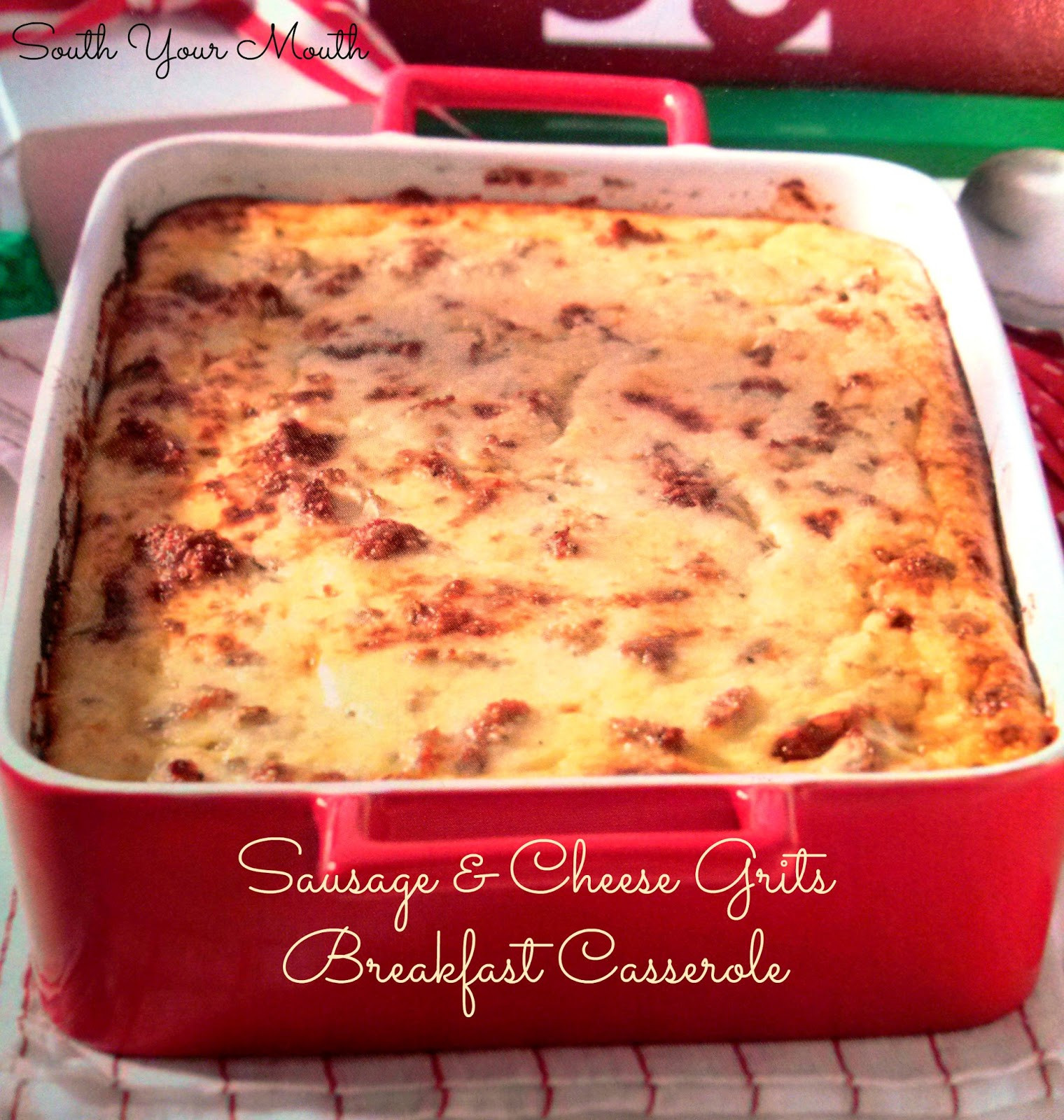 Grits Breakfast Recipes
 South Your Mouth Sausage & Cheese Grits Breakfast Casserole