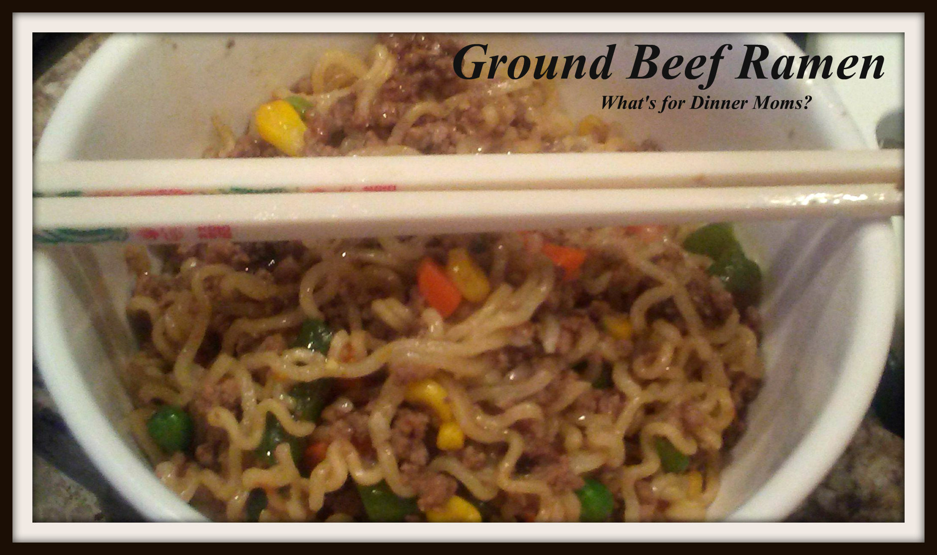 Ground Beef Ramen
 Ground Beef Ramen – What s for Dinner Moms