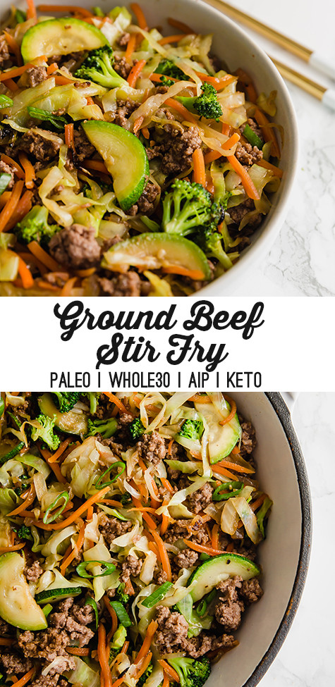 Ground Beef Stir Fry
 Ground Beef Stir Fry Paleo Whole30 AIP Unbound Wellness