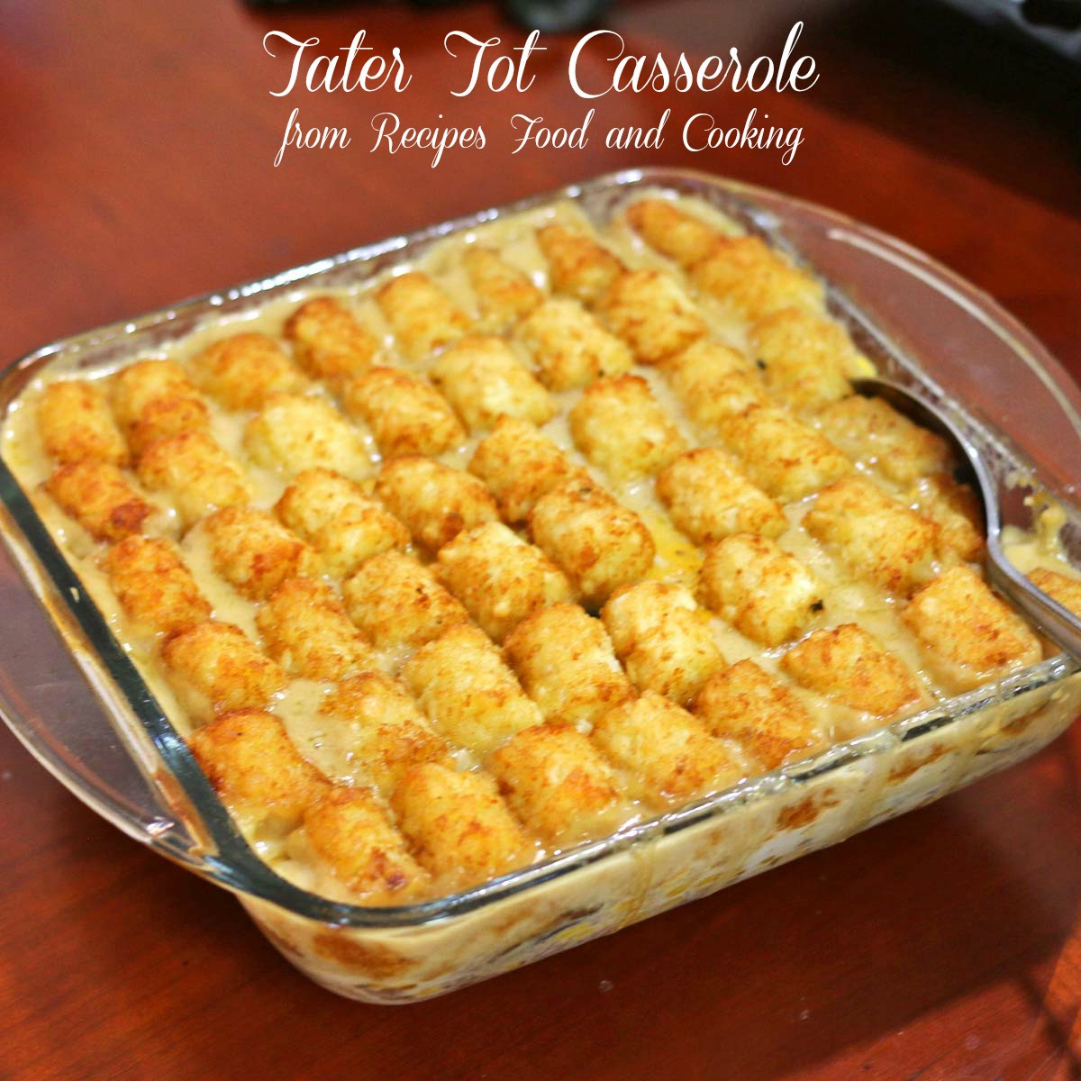 Hamburger Casserole With Tater Tots
 Tater Tot Casserole Recipes Food and Cooking