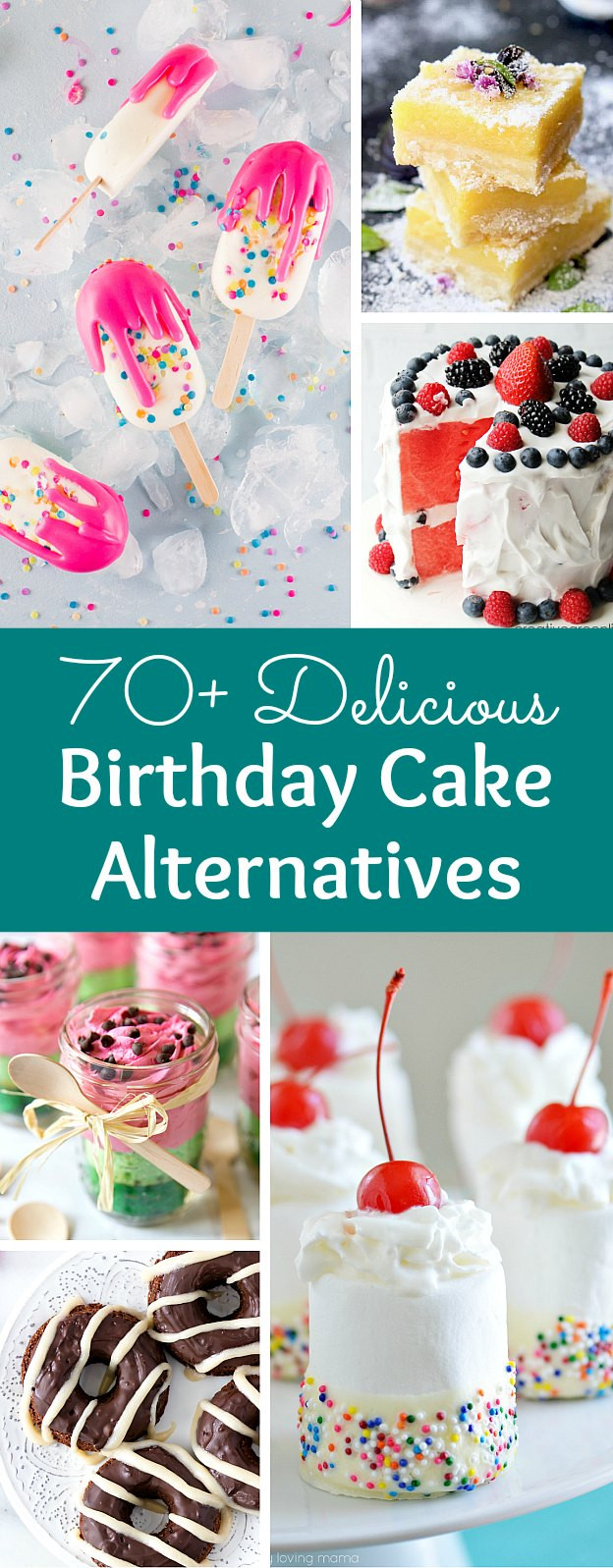 Healthy Birthday Cake Alternatives
 70 Creative Birthday Cake Alternatives