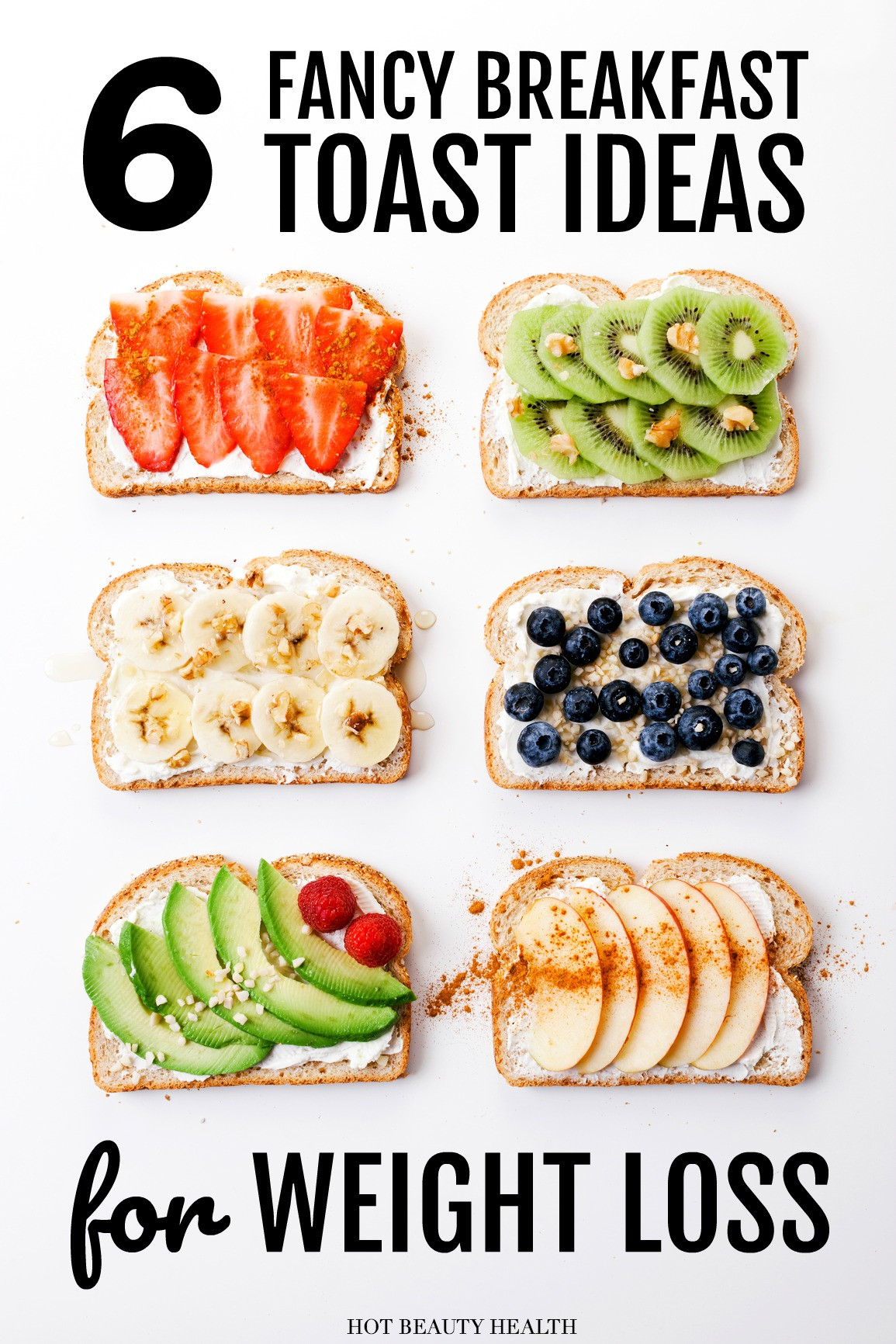 Healthy Breakfast Ideas For Weight Loss
 6 Easy & Creative Ways to Fancy Up Breakfast Toasts Hot