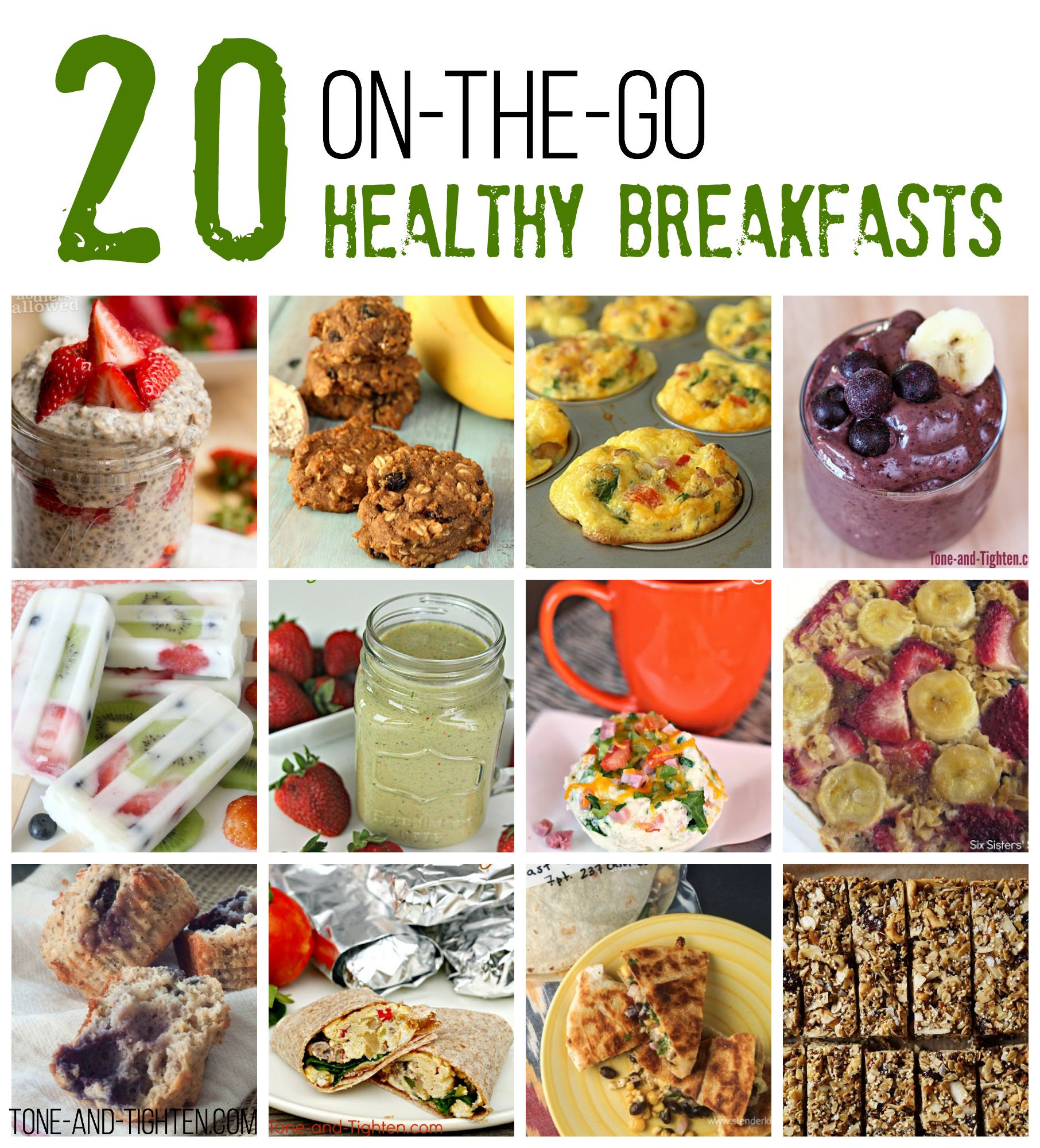 Healthy Breakfast To Go
 20 The Go Healthy Breakfast Recipes