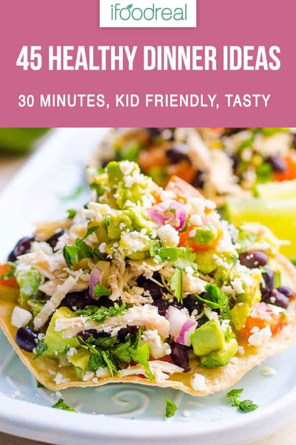 Healthy Fast Dinner Recipes
 45 Easy Healthy Dinner Ideas Good for Beginners iFOODreal