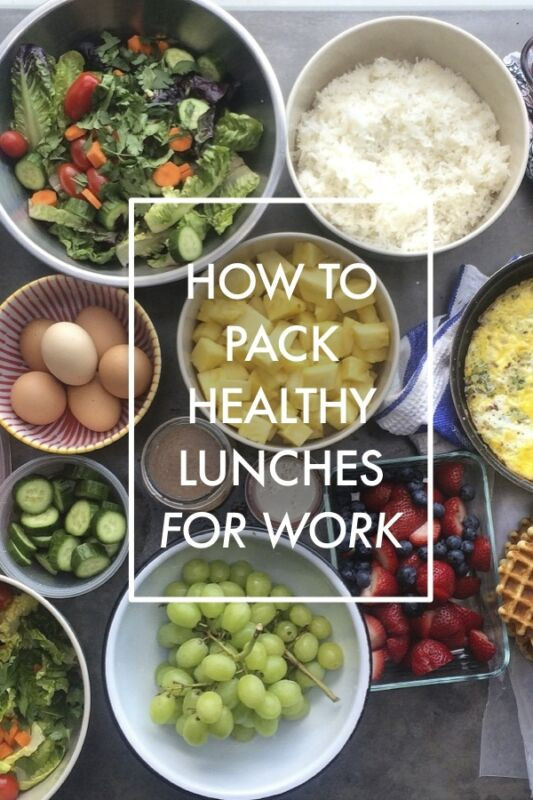 Healthy Lunches To Pack For Work
 How to Pack Healthy Lunches for Work