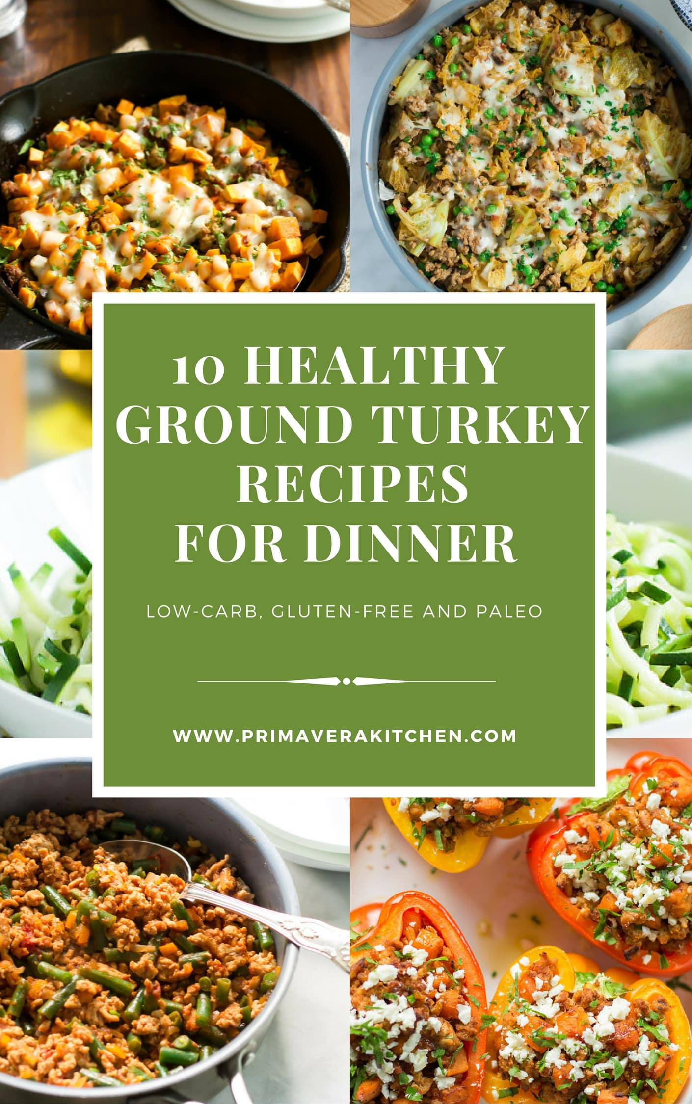 Healthy Meals With Ground Turkey
 10 Healthy Ground Turkey Recipes for Dinner Primavera