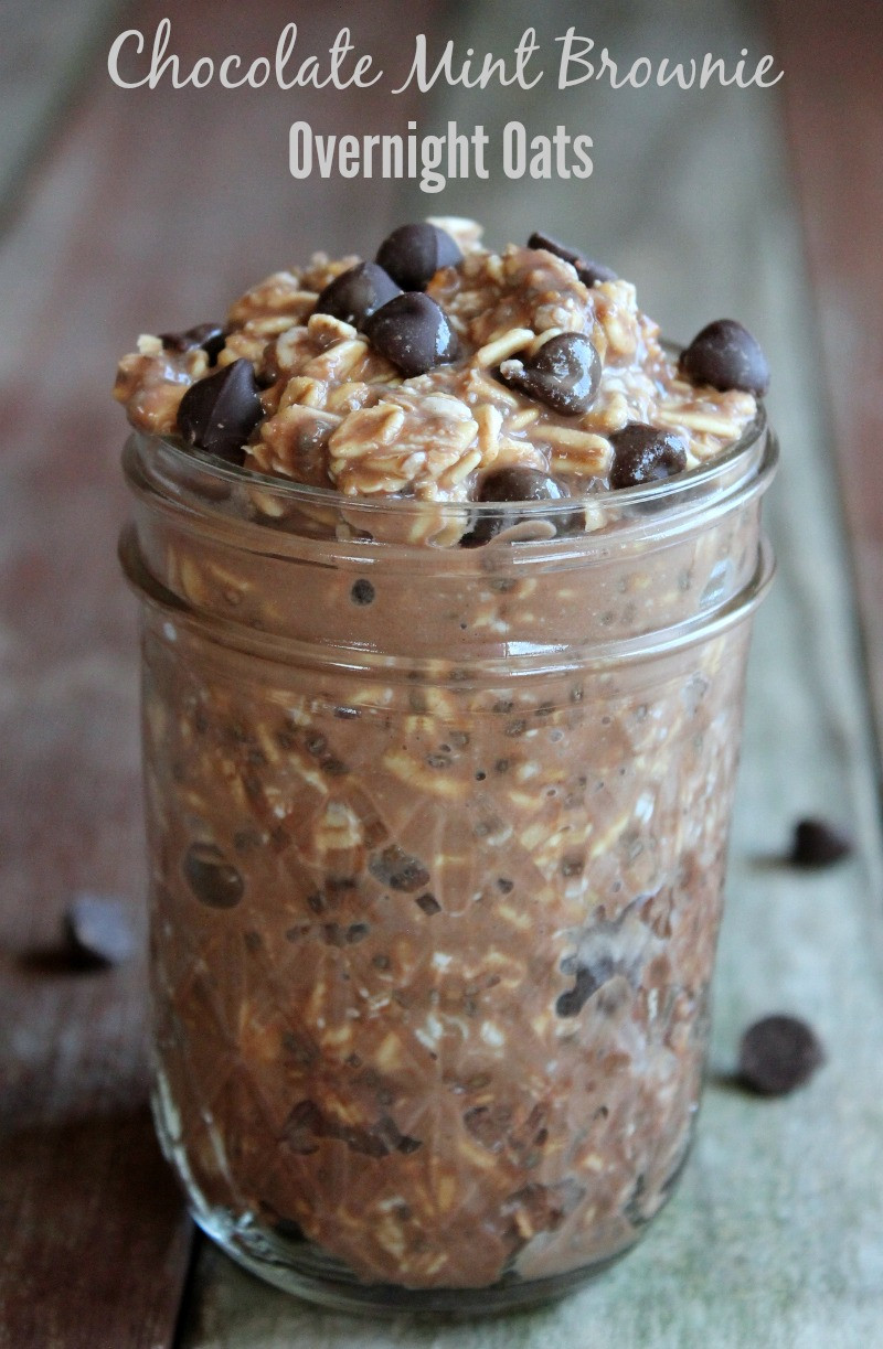 Healthy Overnight Oats Recipes
 Chocolate Mint Brownie Overnight Oatmeal Oats in a Jar