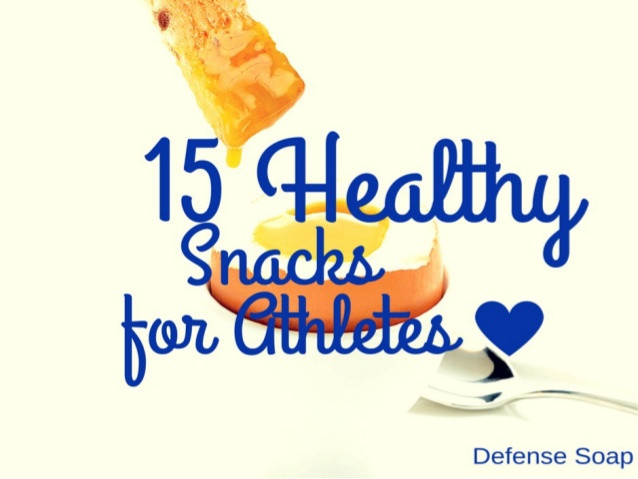 Healthy Snacks For Athletes
 15 Healthy Snacks for Athletes