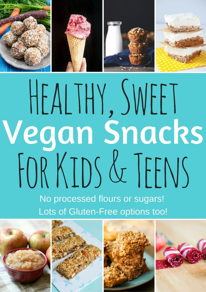 Healthy Snacks For Teens
 Healthy Vegan Snacks for Kids & Teens Sweet Edition