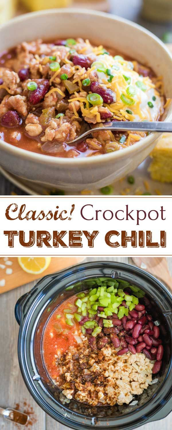 Healthy Turkey Chili Recipe Crock Pot
 An all time favorite This Classic Healthy Crock Pot