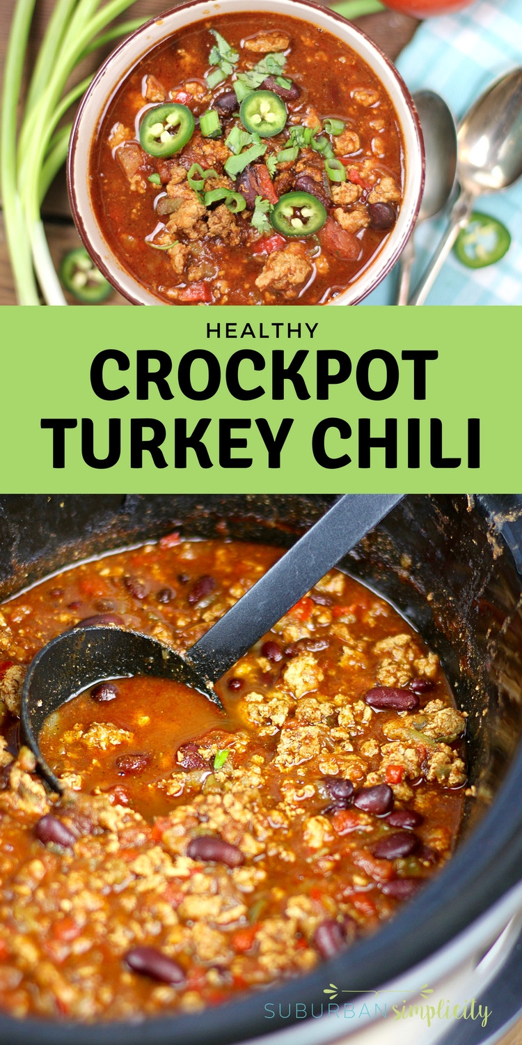 Healthy Turkey Chili Recipe Crock Pot
 Healthy Crockpot Turkey Chili Recipe Suburban Simplicity