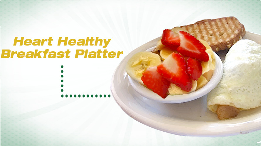 Heart Healthy Breakfast Recipes
 Heart Healthy Breakfast Platter Recipe