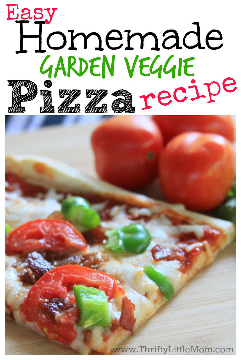 Homemade Veggie Pizza
 Easy Homemade Garden Veggie Pizza Recipe Thrifty Little Mom