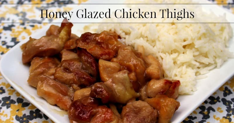 Honey Glazed Chicken Thighs
 Honey Glazed Chicken Thighs