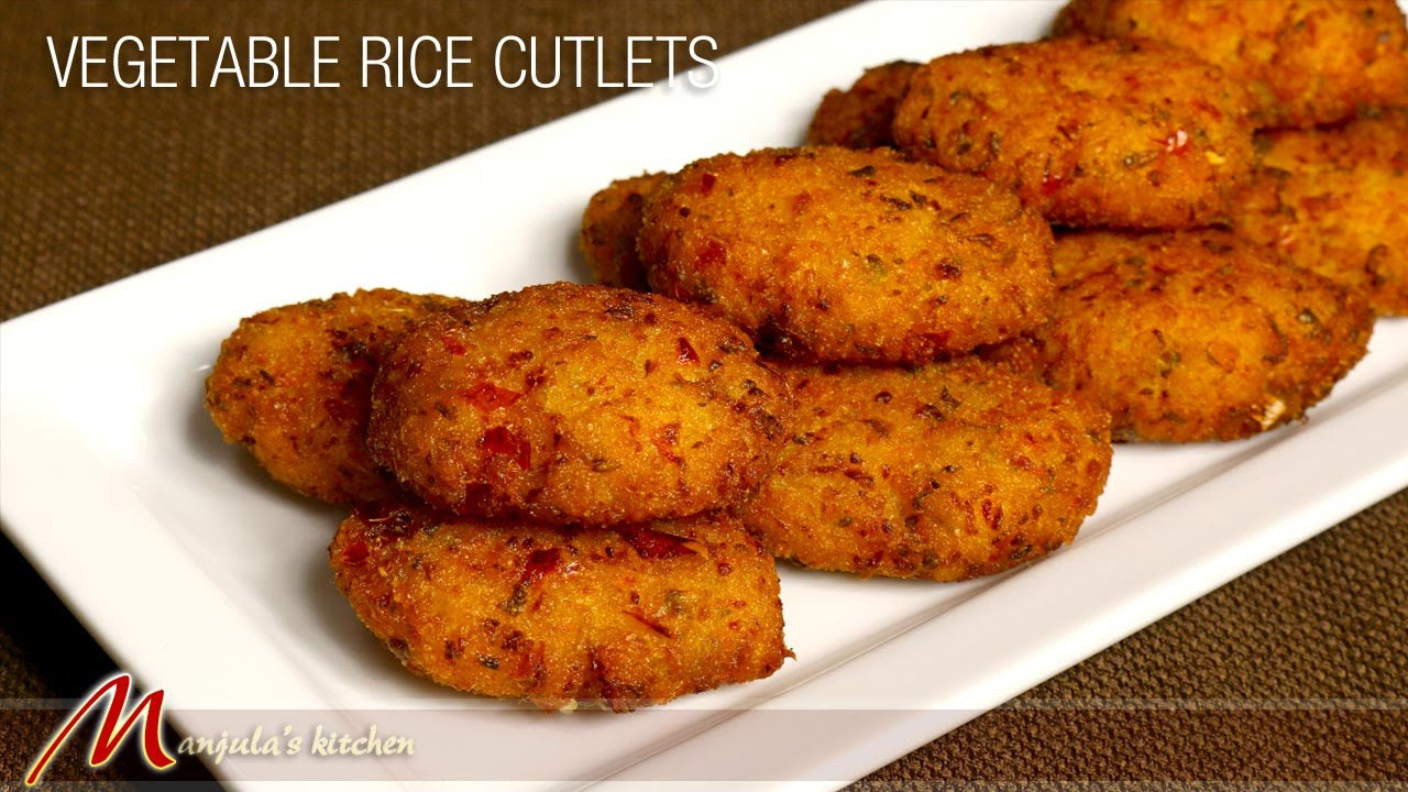 Indian Veg Appetizers
 Ve able Rice Cutlets Indian Appetizer Recipe by