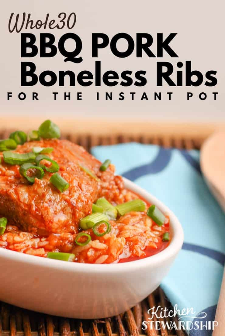 Instant Pot Boneless Pork Ribs
 Whole30 Boneless BBQ Short Ribs for the Instant Pot