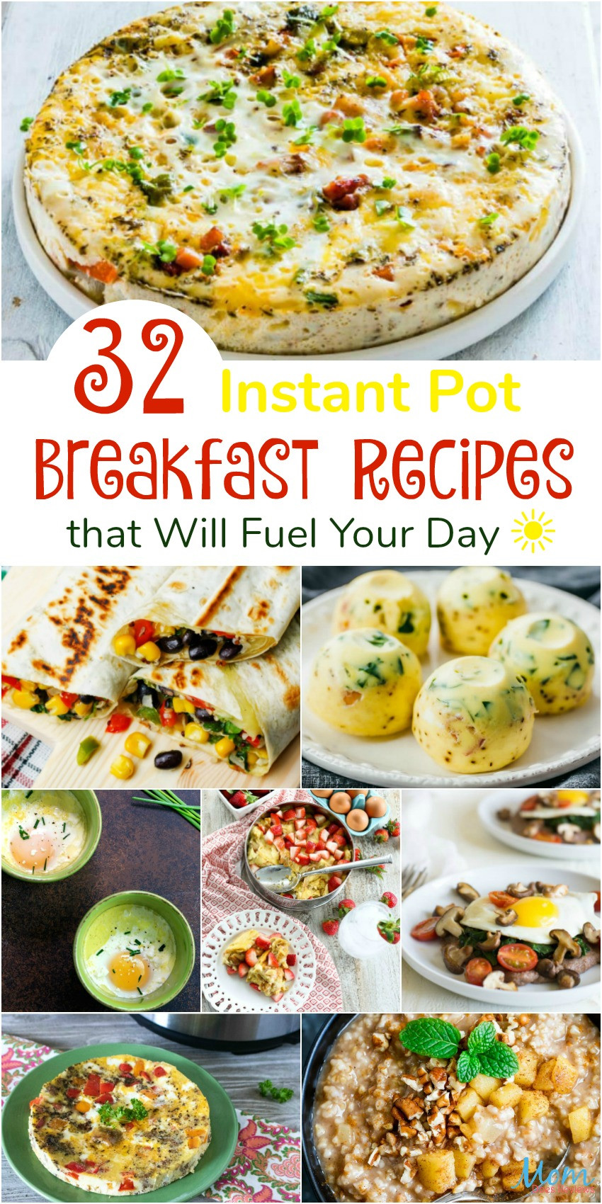 Instant Pot Breakfast Recipes
 32 Instant Pot Breakfast Recipes that Will Fuel Your Day