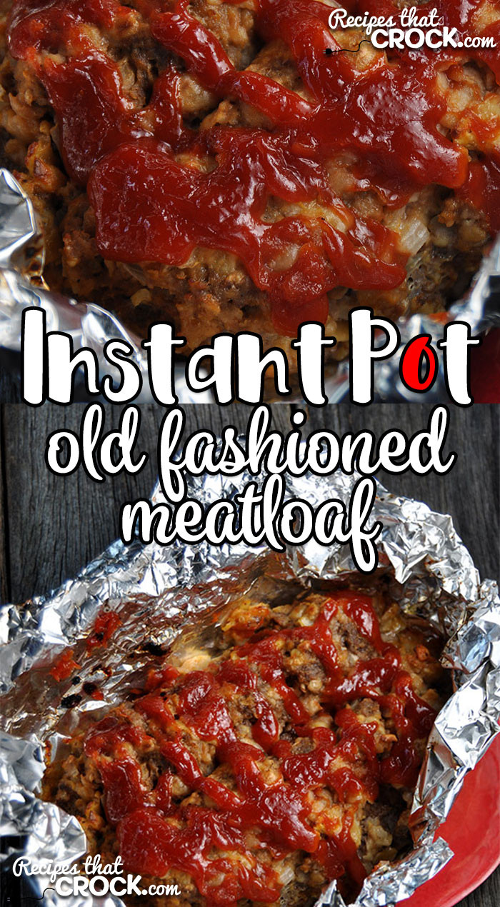 Instant Pot Meatloaf Recipes
 Instant Pot Old Fashioned Meatloaf Recipes That Crock
