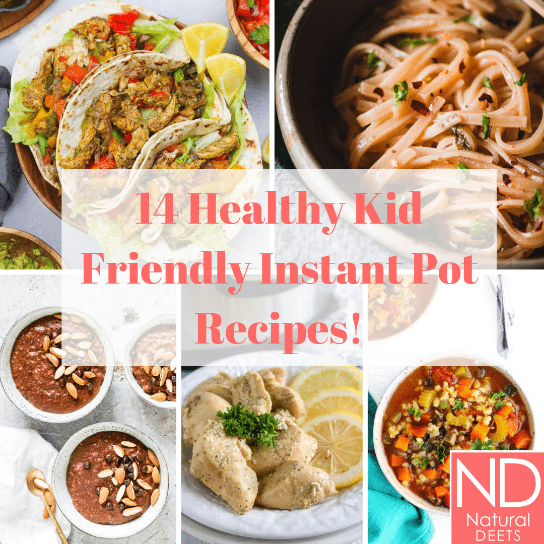 Instant Pot Recipes Kid Friendly
 14 Healthy Instant Pot Recipes For Busy Nights – Kid