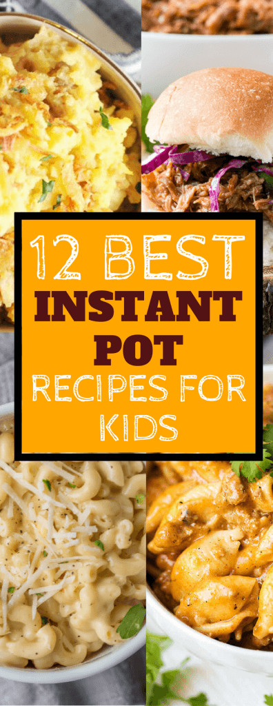 Instant Pot Recipes Kid Friendly
 Best kid friendly Instant Pot recipes Berry&Maple