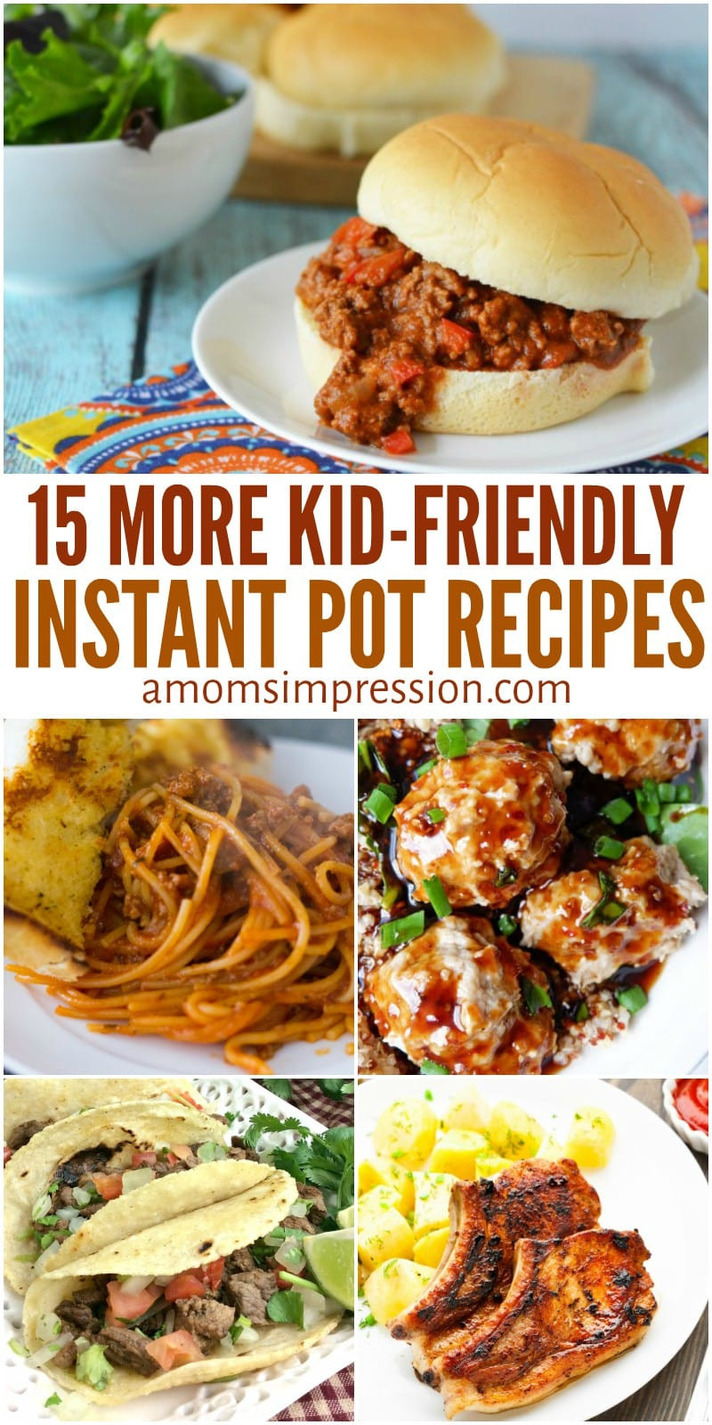 Instant Pot Recipes Kid Friendly
 15 New Kid Friendly Instant Pot Meals You can on the
