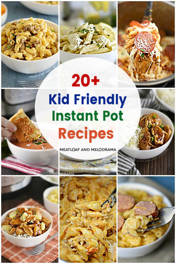 Instant Pot Recipes Kid Friendly
 Favorite Kid Friendly Instant Pot Recipes Meatloaf and